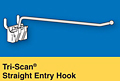Tri-Scan Straight Entry Hooks